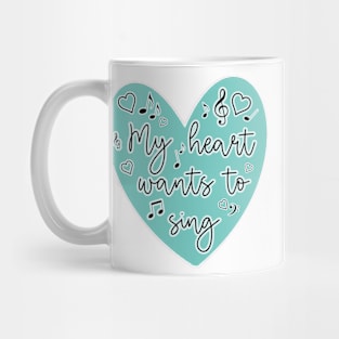 Sound of Music - My Heart Wants to Sing Teal Mug